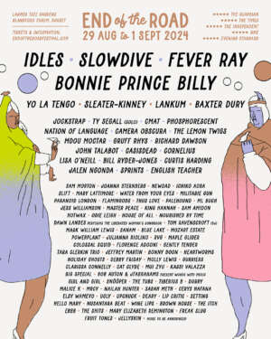 End of the Road Festival confirm IDLES, Slowdive, Fever Ray and Bonnie 'Prince' Billy to headline 2024 lineup